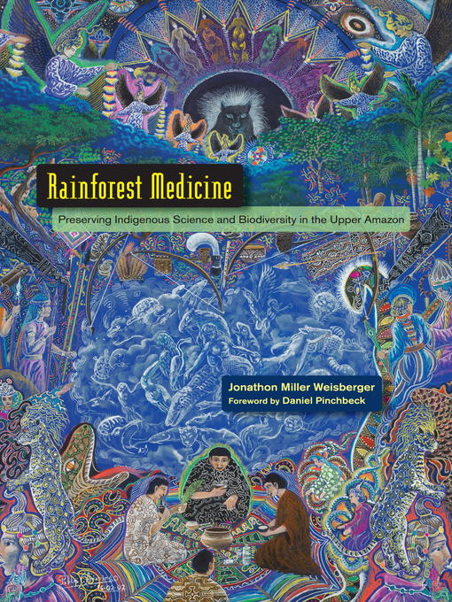 Title details for Rainforest Medicine by Jonathon Miller Weisberger - Available